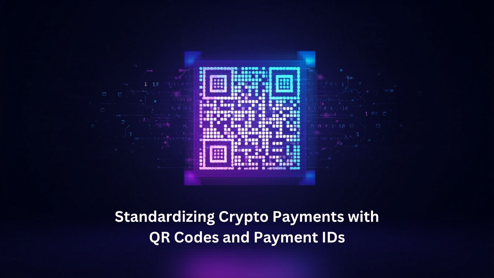 Standardizing Crypto Payments with QR Codes and Payment IDs