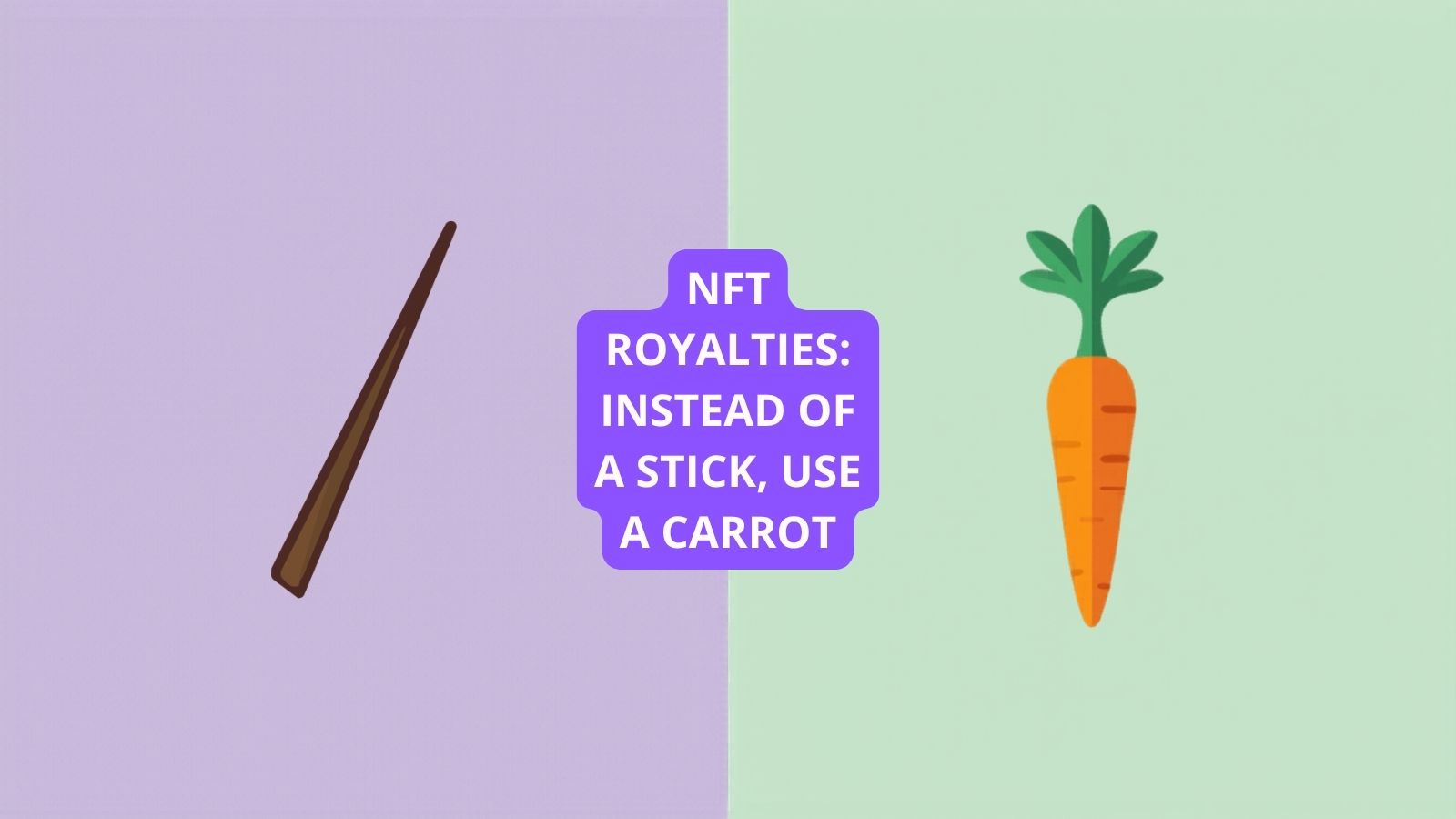 NFT royalties: Instead of a stick, use a carrot